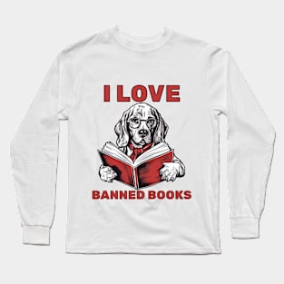 I Love Banned Books - Reader Long Sleeve T-Shirt